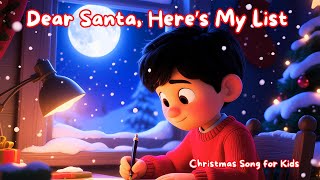 🎄 Dear Santa, Here’s My List – Christmas Song for Kids screenshot 5