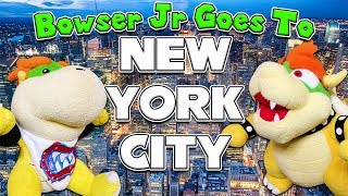 Crazy Mario Bros Bowser Jr Goes To New York City