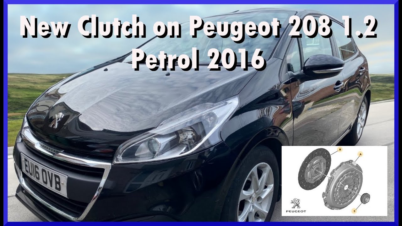 I Replaced a Clutch! (Peugeot 208 1.2 Petrol 2016) YouTube
