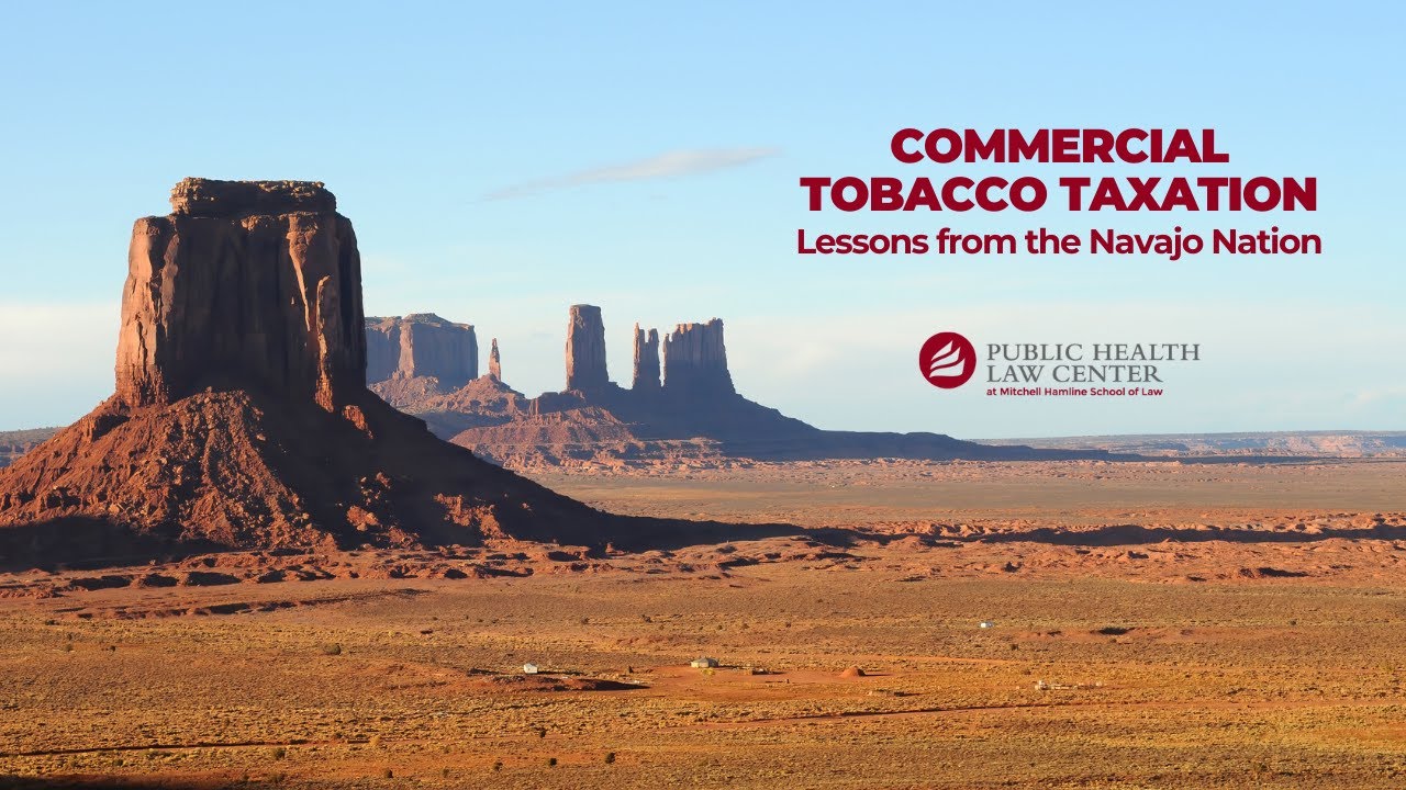 Commercial Tobacco Product Taxation: Lessons Learned from the Navajo Nation