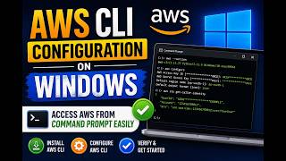 AWS CLI Configuration on Windows | Access AWS from Command Prompt Easily | Fix in 5 Mins