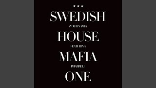 Video thumbnail of "Swedish House Mafia - One"