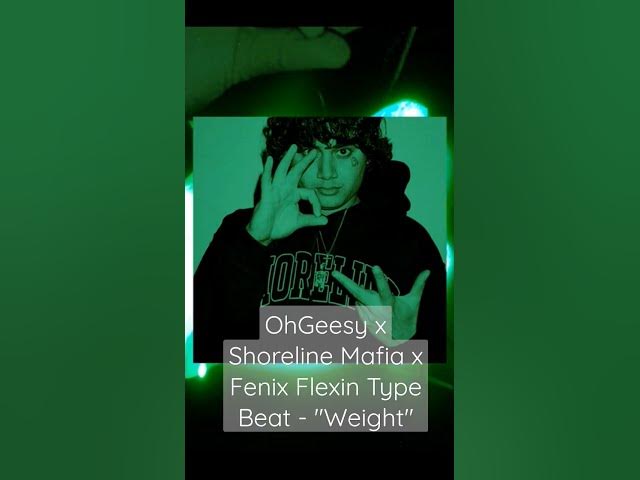 OhGeesy x Shoreline Mafia x Fenix Flexing Type Beat - "Weight"