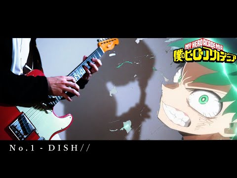 DISH // - No.1 Guitar Cover My Hero Academia Season 5 OP Theme I played the guitar 