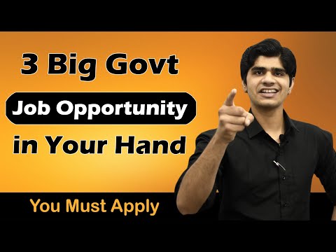 3 Grand Govt Jobs Opportunity in Your hand 