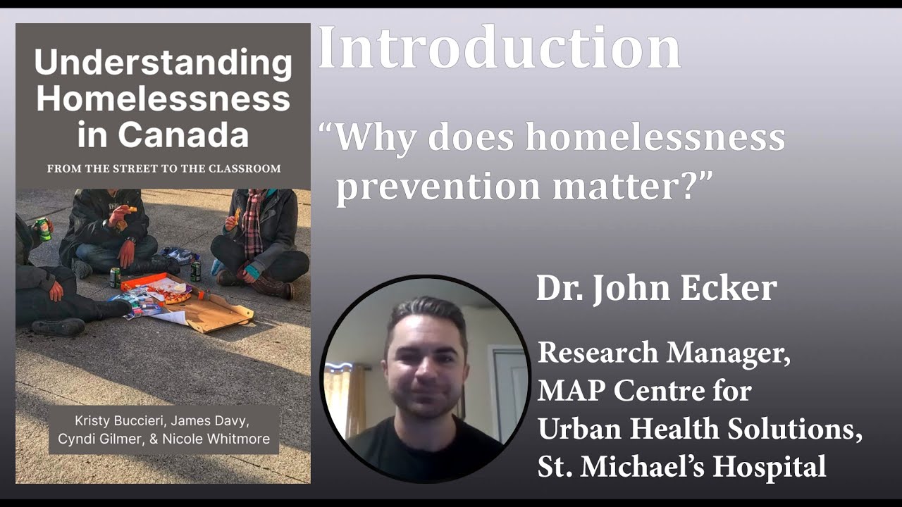 Introduction - Dr. John Ecker: Why does homelessness prevention matter?
