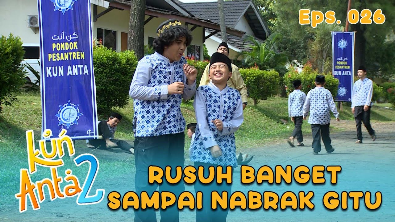 Sobri Sama Lukman Main Ngacir Aja Sampai Nabrak Ustad Musa | KUN ANTA 2 Eps 26 Part 1