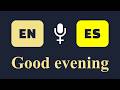 Good evening | Buenas tardes [Spanish Learning - Female Voice]