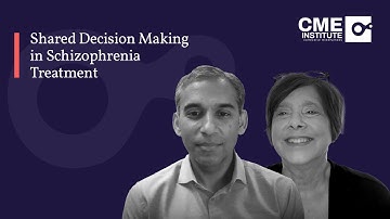 Shared Decision Making in Schizophrenia Treatment