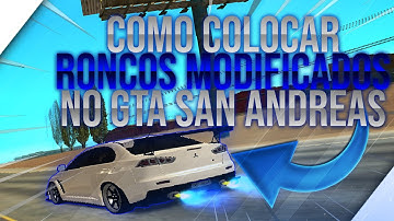 COMO COLOCAR RONCOS MODIFICADOS EM VEÍCULOS NO GTA SAN ANDREAS E SAMP