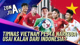 KACAU! 5 PESEPAKBOLA VIETNAM INI TERLIBAT NARKOBA - ZONA JUARA