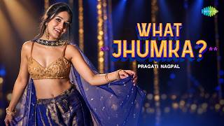 What Jhumka | Pragati Nagpal, Pritam, Amitabh Bhattacharya, Raja Mehdi Ali Khan, Godswill Mergulhao