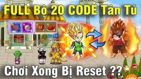 Võ Đài Tối Thượng - Nhập Full 20 Code Cày Sever Tân Tú Mới...Tất Tần Tật Về Cách Chơi, Chuyển Acc !!