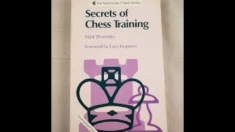 Top 10 Chess Books – #6 | Mark Dvoretsky: The Secrets of Chess Training | IM Thomas Engqvist