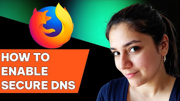How to Enable Secure DNS DNS over HTTPS in Mozilla Firefox