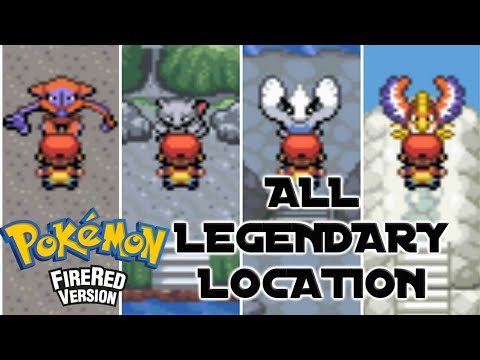 POKEMON FIRE RED ALL LEGENDARY POKEMON LOCATIONS