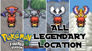 POKEMON FIRE RED ALL LEGENDARY POKEMON LOCATIONS