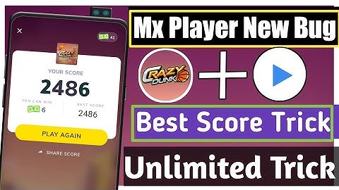Mx Player Crazy Dunk Unlimited Trick __ New Mx Player Bug Trick __ New Mx Unlimited Score Trick