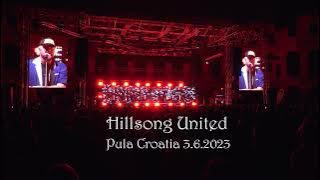 Hillsong United * Pula 3.6.2023 - final song