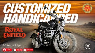 Handicapped customised for ROYAL ENFIELD