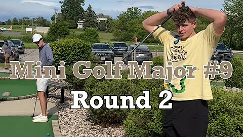 Mini Golf Major #9 | ROUND 2 - MUST WATCH!