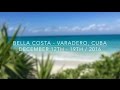 Bella Costa, Varadero | Cuba in December!