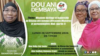 DOU ANI DEMBAYA : Missions héritage et leadership du réseau des femmes Africaines Ministres et...