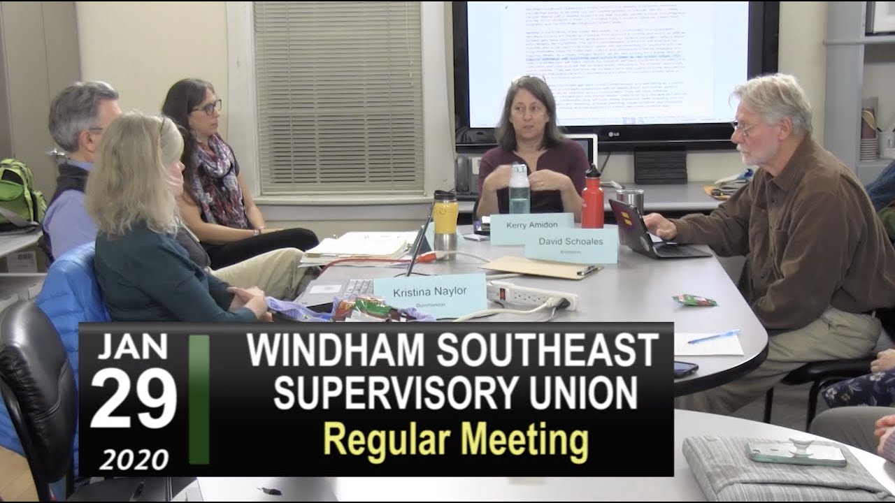Windham Southeast Supervisory Union Board (WSESU) Mtg 1/29/20 - YouTube