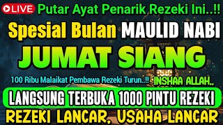 JUMAT SIANG RABIUL AWAL,100 RIBU MALAIKAT PEMBAWA REZEKI TURUN KEBUMI | PUTAR AYAT INI 1X AAMIIN