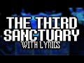 The Third Sanctuary With Lyrics Deltarune The Musical The Third Sanctuary With Lyrics Deltarune The Musical