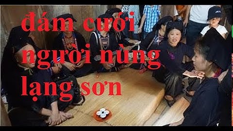 đám cưới dân tộc nùng lạng sơn