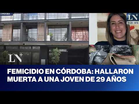Femicidio en córdoba: hallaron asesinada a una joven de 29 años