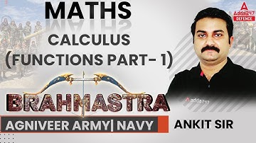 Agniveer Army/Navy(MR/SSR) Classes | Maths Classes | Calculus (Functions part 1) |  By Ankit Sir