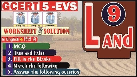 Land II Worksheet Solutions II Class 5 EVS Chapter 9