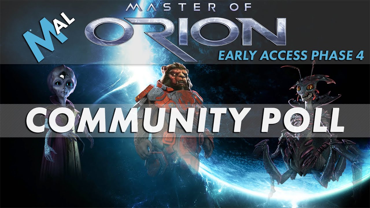 COMMUNITY POLL | MASTER OF ORION