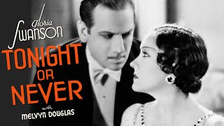 Tonight or Never (1931) GLORIA SWANSON ♥ MELVYN DOUGLAS