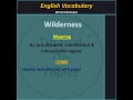 #wilderness #english #vocabulary #learnenglish #learnenglishvocabulary #education