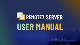 User manual server - Remote7 | Remote desktop control software