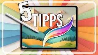 5 Tipps & Versteckte Funktionen in Procreate