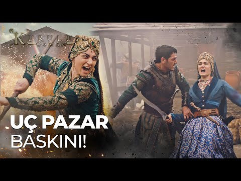 Uç Pazar'a yapılan kanlı baskın! - Kuruluş Osman 138. Bölüm