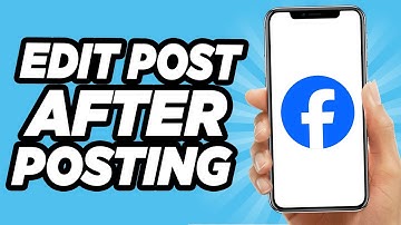 How to Edit a Facebook Post After Posting