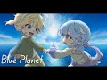 [VOCALOID COVER] ブループラネット - 鏡音レン