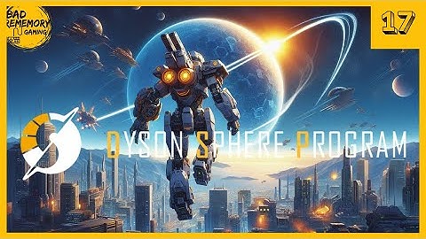 Dyson Sphere Program : Space Production Line Building : Ep 17