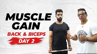 Muscle Gain Workout Plan Day 02 - Back Workout & Biceps Workout Yatinder Singh