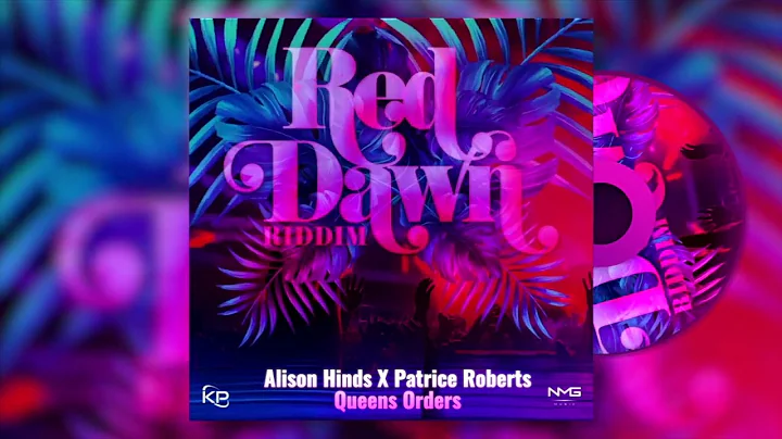 Alison Hinds x Patrice Roberts - Queens Orders (Re...