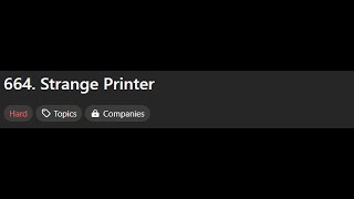 664. Strange Printer | Leetcode hard | Easy explaination Profile