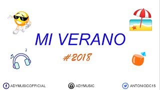 MI VERANO #2018