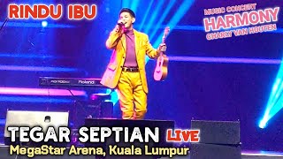 lagu Bikin Nangis Tegar Septian Rindu Ibu Concert Harmony Charly Van Houten Megastar Arena