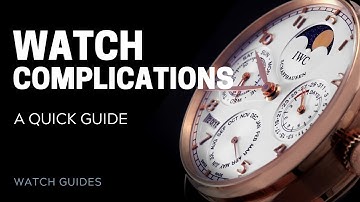 Watch Complications: A Simplified Guide | SwissWatchExpo