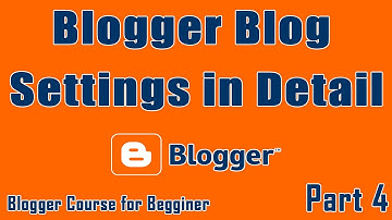 Part 4 | Blogger Blog Settings in Detail | Blogger Course in Urdu/Hindi
